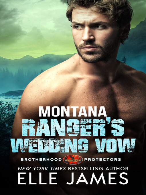 Title details for Montana Ranger's Wedding Vow by Elle James - Available